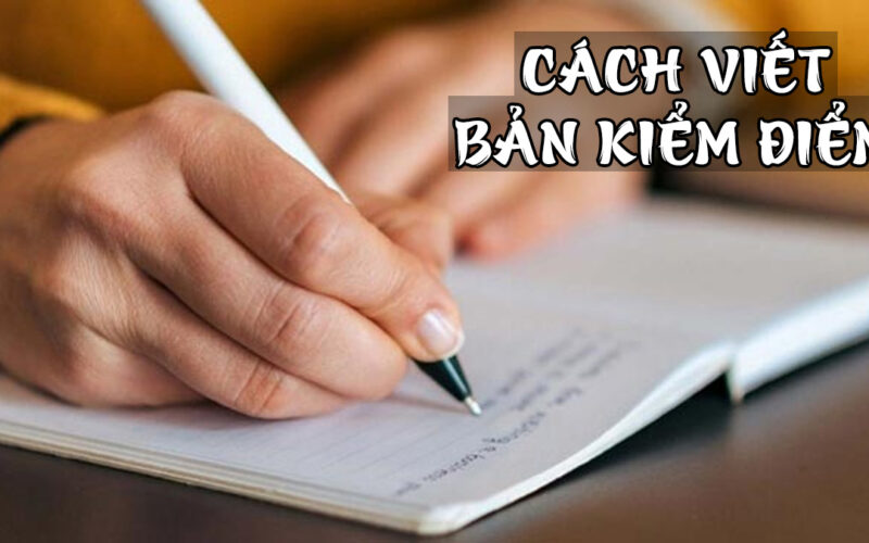 Cách viết bản kiểm điểm